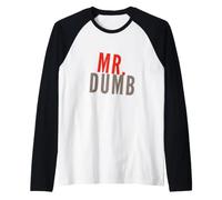 Mr Dumb Mister Dummy Mensajes de Texto Divertidos Citas Divertidas de Humor Camiseta Manga Raglan
