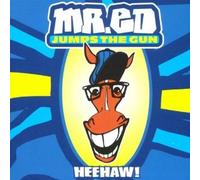 Mr. Ed Jumps The Gun - Berlin Punk Rock Band (CD Album Mr. Ed Jumps The Gun, 15 Titel) Don't Ha Ha (Medley) / Pepper / Merica / Weenie Weenie / Wild Punx / Pump It Up / Body Today / We Got To Rock u.a.