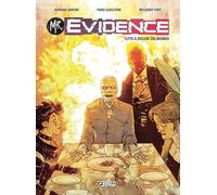 Mr. Evidence. Tutto il dolore del mondo (Vol. 7) (Audace)
