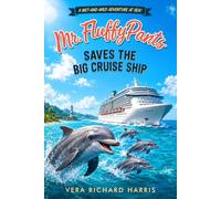 Mr. Fluffy Pants Saves the Big Cruise Ship