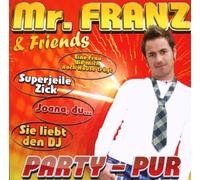 Mr.Franz & Friends - Party-Pur [Import]