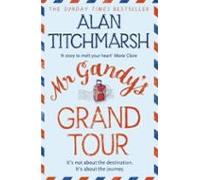 Mr Gandys Grand Tour