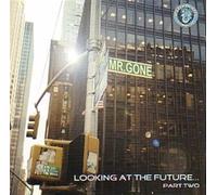 Mr Gone - Looking at the Future [Vinilo]