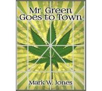 Mr. Green Goes to Town
