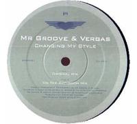 Mr Groove & Vergas - Changing My Style [Vinilo]