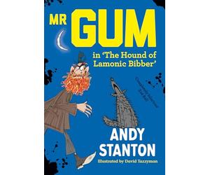 Mr Gum in 'The Hound of Lamonic Bibber': A brand new look for this exclusive Mr Gum story in 2026 for the 20th anniversary of the old rotter!