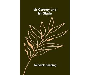 Mr Gurney and Mr Slade