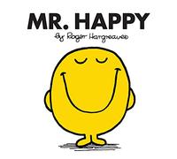 Mr. Happy: The Brilliantly Funny Classic Children’s illustrated Series (Mr. Men Classic Library)