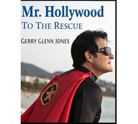 Mr. Hollywood to the Rescue
