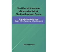 Mr. Honey's Small Banking Dictionary (English-German) (Edition1): A narrative founded on facts. History of the wanderings of Tom Starboard.