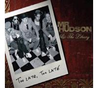 Mr Hudson & the Library - Too Late, Too Late