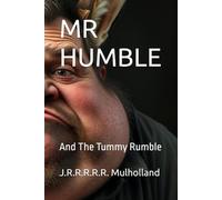 MR HUMBLE: And The Tummy Rumble
