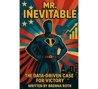 Mr. Inevitable: The Data Behind Why Gavin Newsome Will Win The 2028 Presidential Election