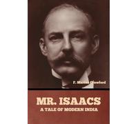 Mr. Isaacs: A Tale of Modern India