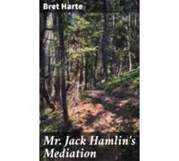 Mr. Jack Hamlins Mediation (ebook)
