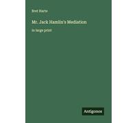 Mr. Jack Hamlin's Mediation: in large print