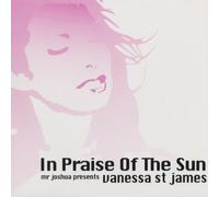Mr. Joshua Presents Vanessa St James - In praise of the sun (4 versions, 2002) / Vinyl Maxi Single [Vinyl 12'']