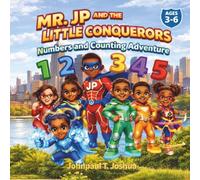 Mr. JP and the Little Conquerors: Number Tracing & Coloring Adventure: Learn Numbers 1-15 with the Little Conquerors Academy! | Preschool & Kindergarten Math Activity Book for Kids Ages 3-6