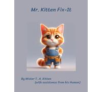 Mr. Kitten Fix-It (KittenTails)