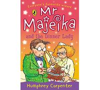 Mr Majeika and the Dinner Lady