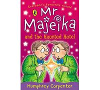 Mr Majeika and the Haunted Hotel (Mr Majeika, 6)