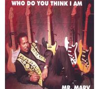 Mr. Marv - Who Do You Think I Am [Import]