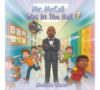 Mr. McCall Was In The Hall
