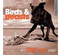 Mr McFalls Chamber - Birds & Beasts: Music By Martyn Bennett And Fraser Fifield