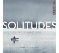 Mr McFalls Chamber - Solitudes: Baltic Reflections