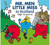 Mr Men In Scotland. Every Day Series (Mr. Men & Little Miss Celebrations) [Idioma Inglés]: The Perfect Children’s Book for a Trip to Scotland and to celebrate Burns Night