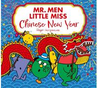 Mr. Men Little Miss: Chinese New Year: A fun-filled Children’s Illustrated Book Perfect for Celebrating the Year of the Snake (Mr. Men and Little Miss Picture Books)