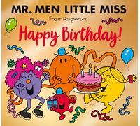 Mr Men Little Miss: Happy Birthday: A funny NEW illustrated story about Mr Tickle, perfect for kids aged 3 years and over (Mr Men Little Miss Picture Books)