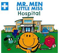Mr. Men Little Miss Hospital: 1 (Mr. Men & Little Miss en el trabajo)