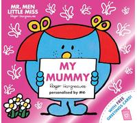 Mr. Men Little Miss: My Mummy: Celebrate Mother’s Day 2026 with an illustrated book and free card (Mr. Men and Little Miss Picture Books)