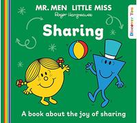 Mr. Men Little Miss: Sharing: A New Book for 2023 about Sharing from the Classic Illustrated Children’s Series about Feelings (Mr. Men and Little Miss Discover You)