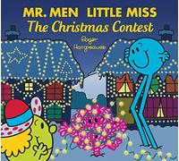 Mr. Men Little Miss The Christmas Contest: The Perfect Christmas Stocking Filler Gift for Young Children
