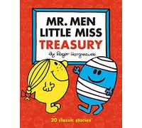 Mr. Men Little Miss Treasury: The Brilliantly Funny Classic Children’s illustrated Series