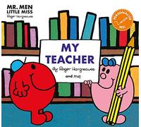 Mr Men. My Teacher (Mr. Men and Little Miss Picture Books)