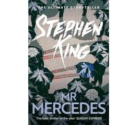 Mr Mercedes: The No. 1 bestseller from the ultimate storyteller (Bill Hodges, 1)