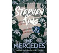 Mr Mercedes: The No. 1 bestseller from the ultimate storyteller (Bill Hodges, 1)
