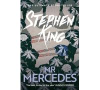 Mr Mercedes: The No. 1 bestseller from the ultimate storyteller (Bill Hodges, 1)