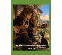 Mr. Merriweather and the Moonlight Cat