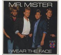 Mr. Mister - I wear the face