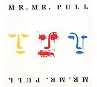 Mr. Mister - Pull