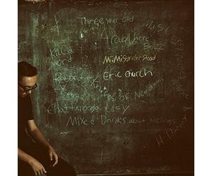 Mr. Misunderstood by Eric Church (2015-08-03)
