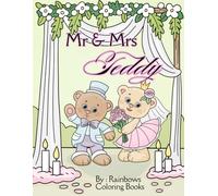 Mr & Mrs Teddy Coloring Book: Mr & Mrs Teddy