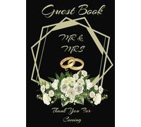 Mr. & Mrs. Wedding Guestbook: Premium Black & Gold, 7 x 10 with 110 Blank Pages, Capture Heartfelt Wishes, Cherished Memories, and Timeless Moments from Your Wedding Day