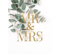 Mr & Mrs: Wedding Planning Organizer Notebook: Checklists, Budget Tracker, Guest Lists & Seating Charts