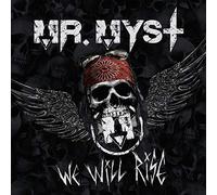 Mr. Myst - We Will Rise