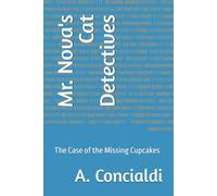 Mr. Nova's Cat Detectives: The Case of the Missing Cupcakes
